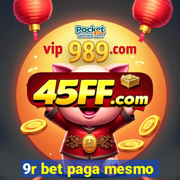 9r bet paga mesmo